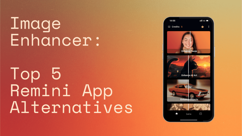 Image Enhancer Top 5 Remini App Alternatives
